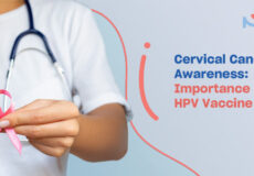 Cervical Cancer Awareness: Importance of HPV Vaccine